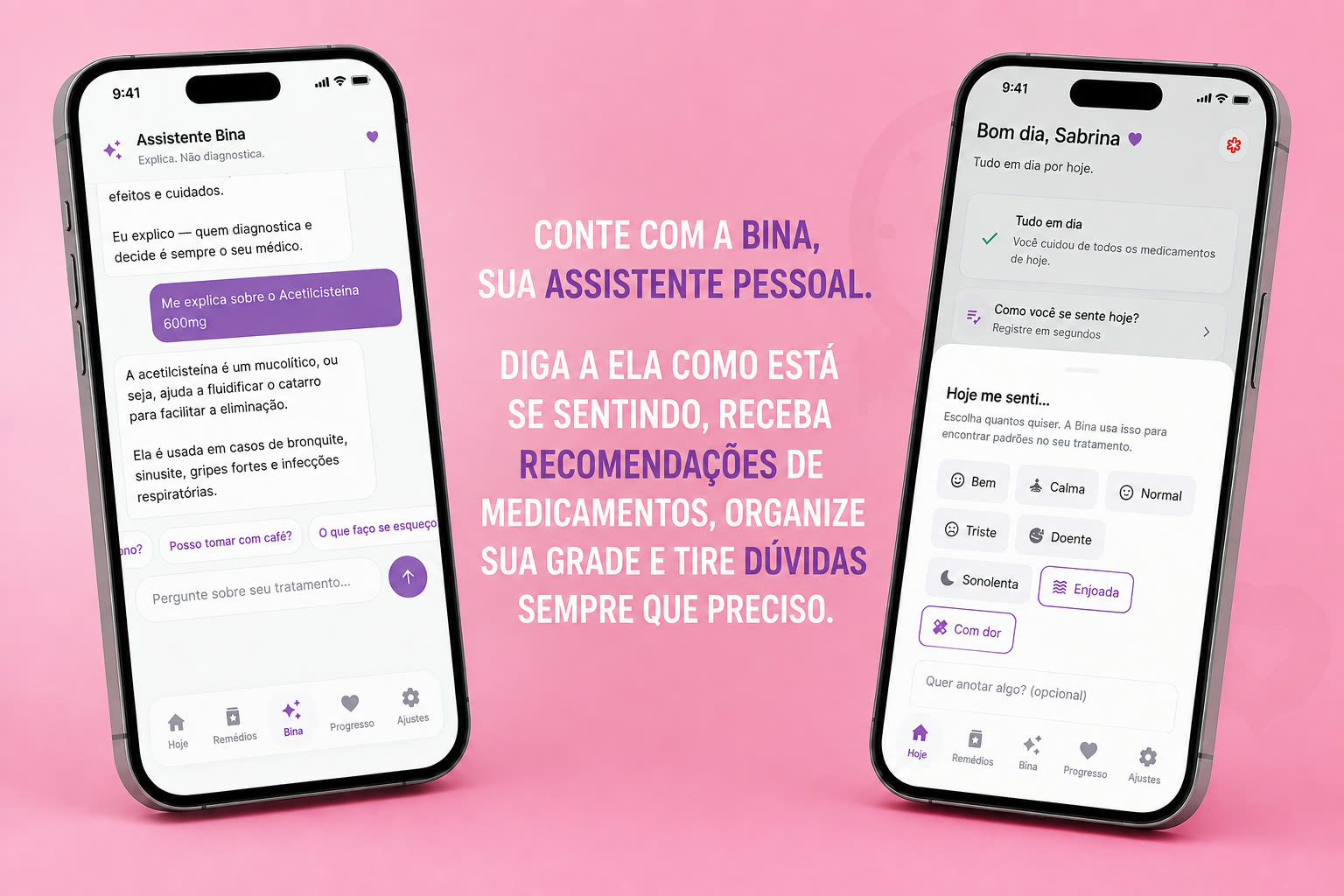 BinaCare: assistente Bina explicando tratamento e tela inicial